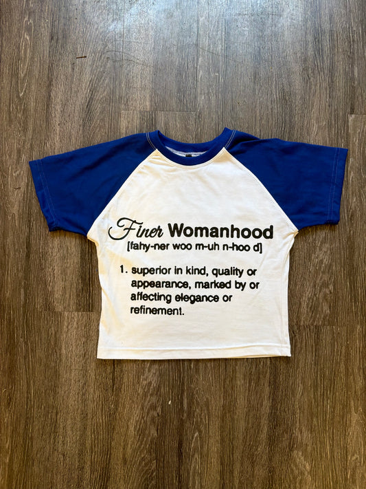 Finer Womanhood Tshirt
